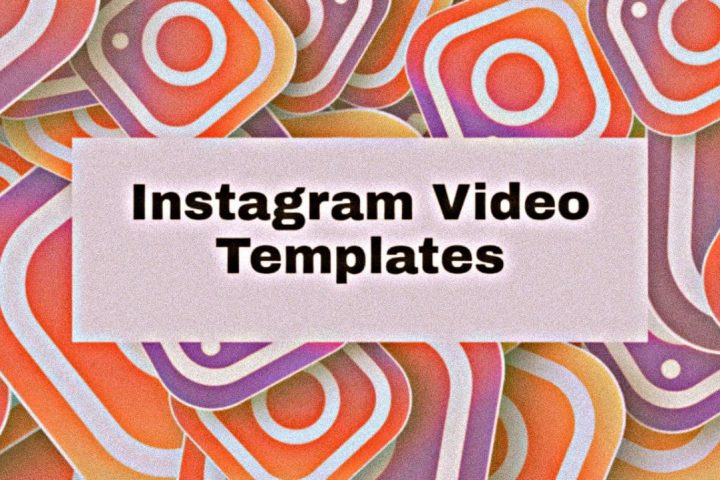 Instagram Video Templates, Video Templates for Instagram, Instagram Videos, Reels, Stoies, Instagram Posts, Video Templates, Editable Templates