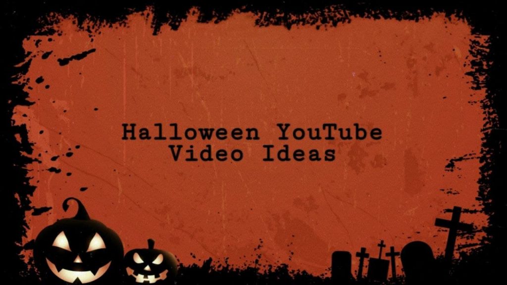 Halloween Video Ideas, Halloween YouTube Video Ideas, Halloween Video Maker - ProVideo